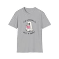 I am littrally Just a ghost funny design T-shirt | Unisex Tee Printify