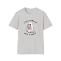 I am littrally Just a ghost funny design T-shirt | Unisex Tee Printify