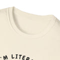 I am littrally Just a ghost funny design T-shirt | Unisex Tee Printify