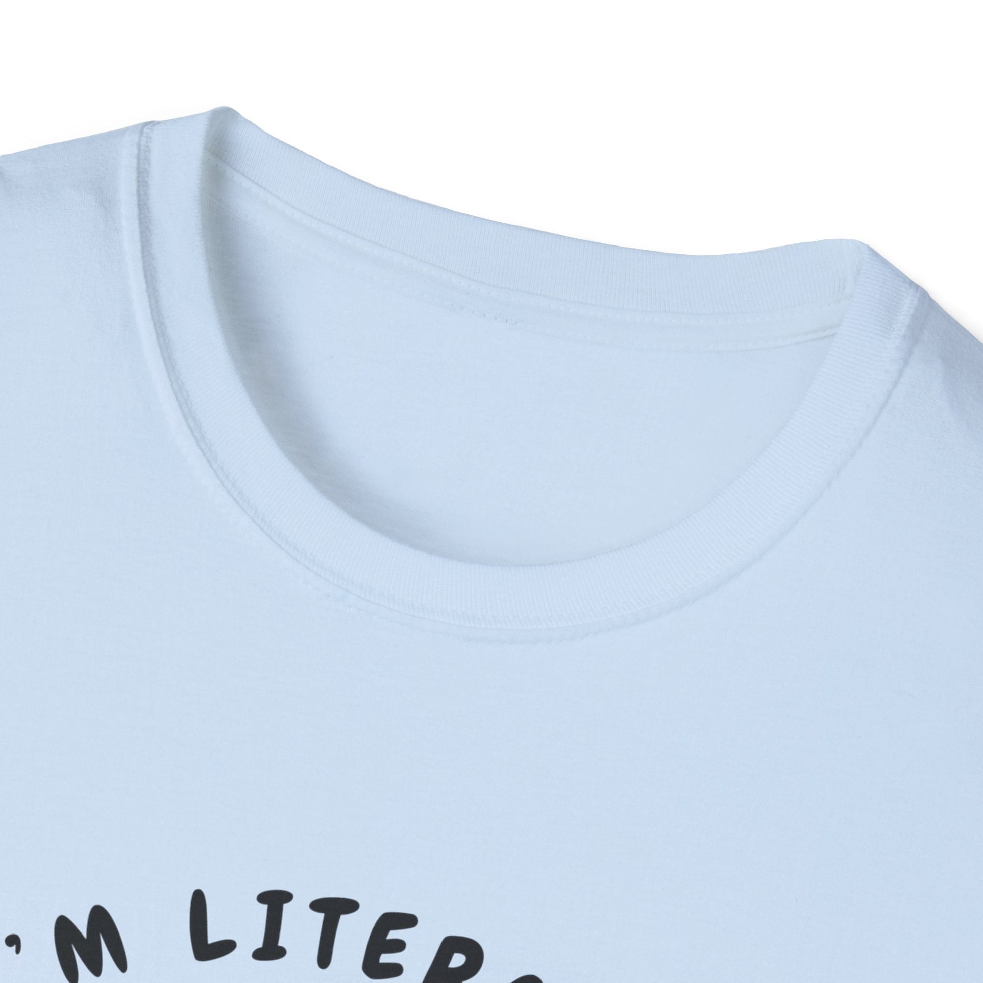 I am littrally Just a ghost funny design T-shirt | Unisex Tee Printify