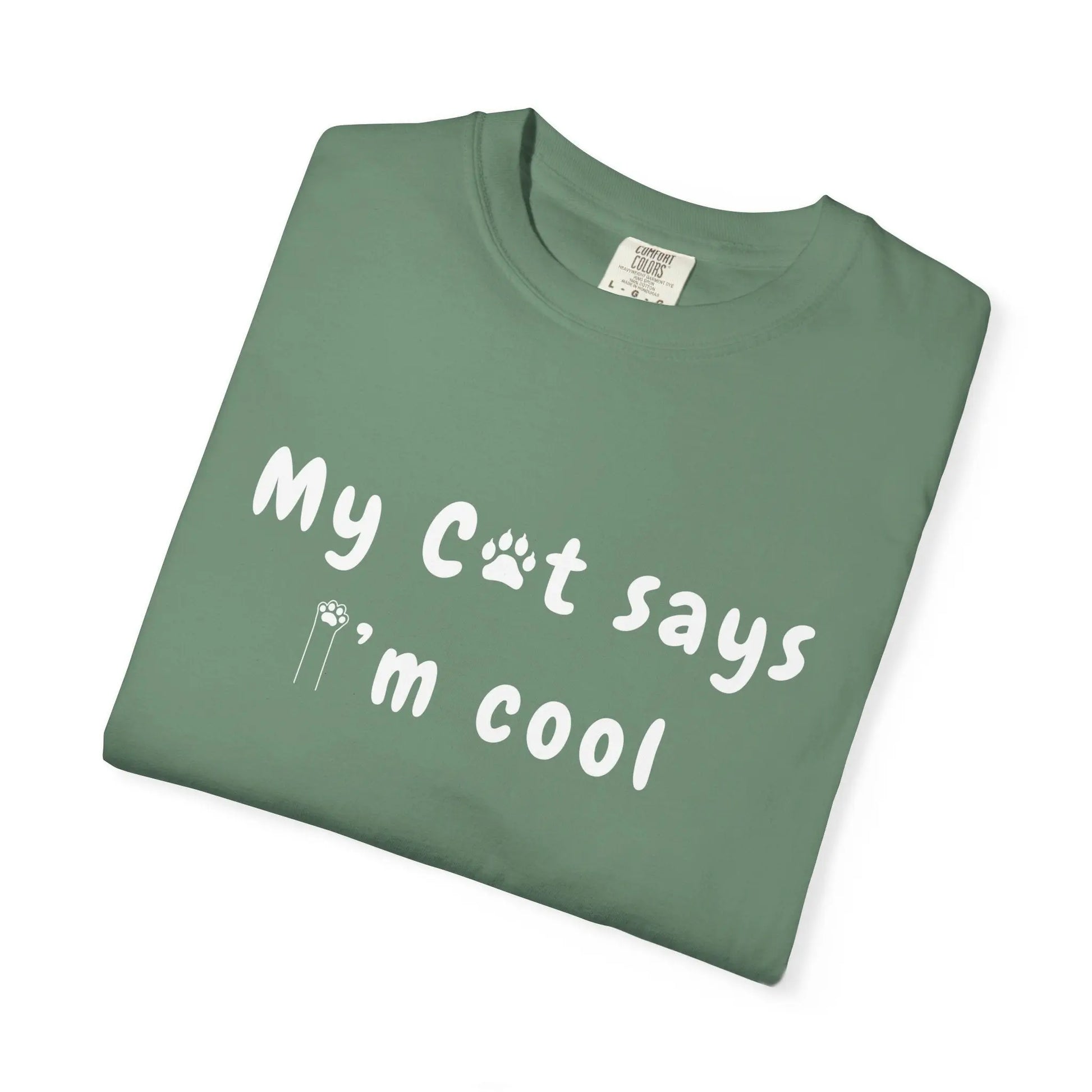 Teerio green t-shirt with white text my cat says I'm cool shirt and paw print design