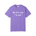 Purple Teerio t-shirt with white text my cat says I'm cool shirt printed on front
